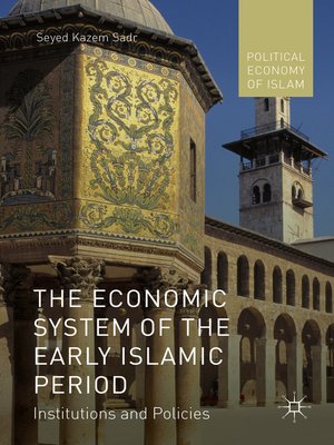 cover image of The Economic System of the Early Islamic Period